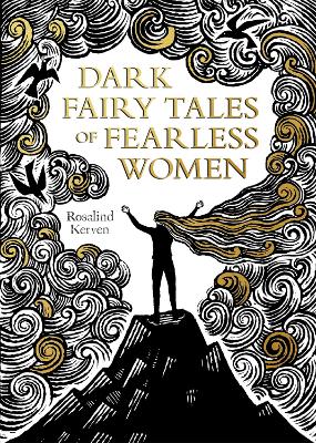 Dark Fairy Tales of Fearless Women (Hardback)