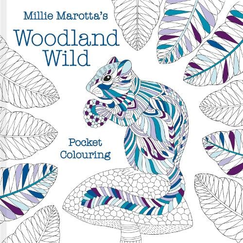 Millie Marotta's Woodland Wild pocket colouring - Millie Marotta's Pocket Colouring (Paperback)
