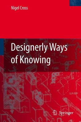 Designerly Ways of Knowing (Paperback)