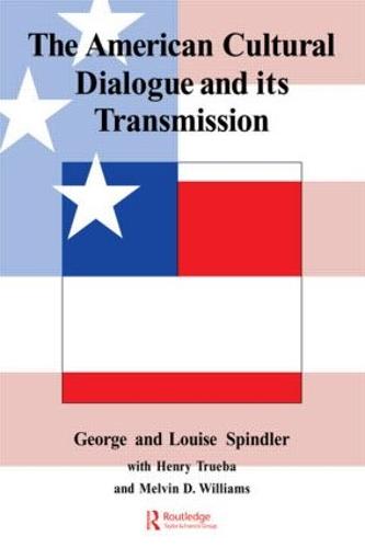 The American Cultural Dialogue And Its Transmission (Paperback)