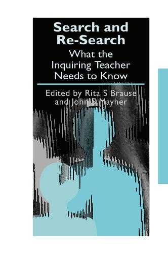 Search and re-search: What the inquiring teacher needs to know - Teachers' Library (Hardback)