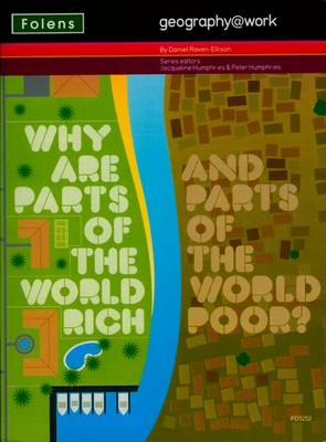 Geography@work: (3) Why are Parts of the World Rich... Teacher CD-ROM (CD-I)