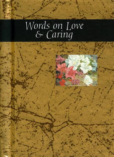 Words on Love and Caring - Words for life (Hardback)