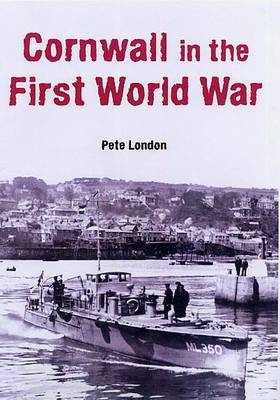 Cornwall in the First World War (Paperback)