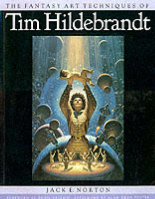 FANTASY ART TECH OF TIM HILDEBRANDT (Paperback)