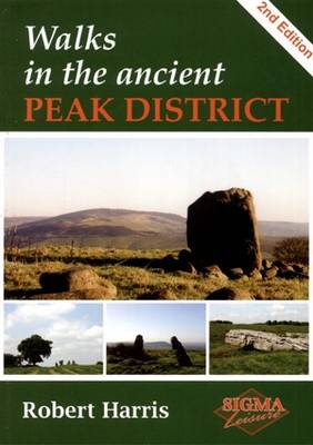 Walks in the Ancient Peak District (Paperback)