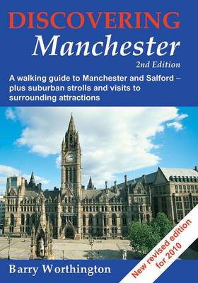 Discovering Manchester: A Walking Guide to Manchester and Salford (Paperback)