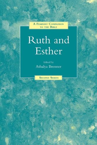 Ruth and Esther - Feminist Companion to the Bible: Second Series No. 3 (Paperback)