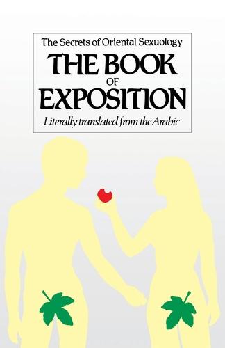 The Book of Exposition: The Secrets of Oriental Sexuology (Paperback)