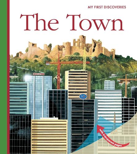 The Town - My First Discoveries (Spiral bound)
