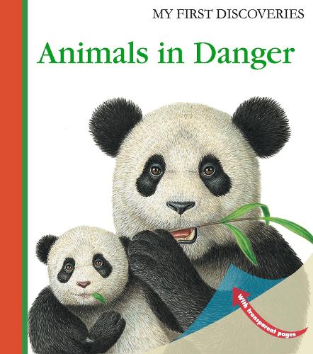 Animals in Danger - My First Discoveries (Hardback)