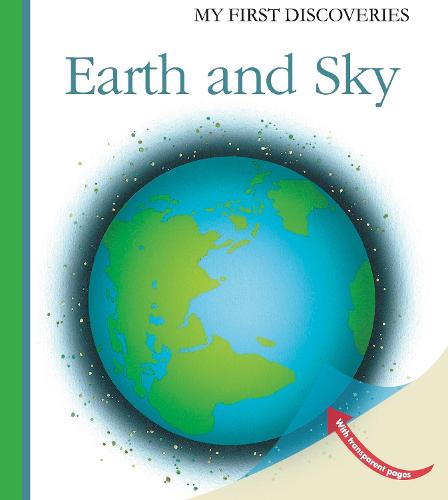Earth and Sky - My First Discoveries (Hardback)