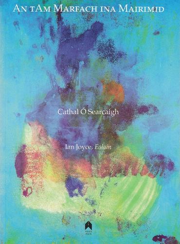 An Tam Marfach Ina Mairimid (Paperback)