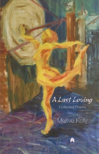 A Last Loving: Collected Poems (Paperback)