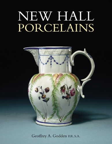 New Hall Porcelains (Hardback)