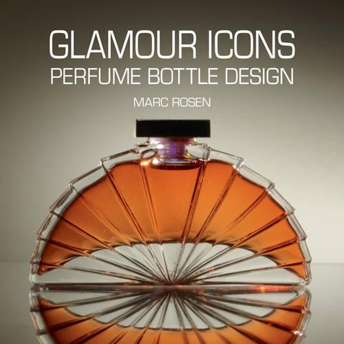 Glamour Icons Perfume Bottle Design (Hardback)