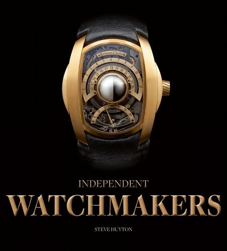 Independent Watchmakers (Hardback)
