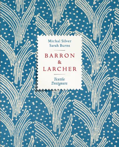 Barron & Larcher Textile Designers (Hardback)