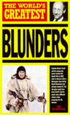 The World's Greatest Blunders - World's Greatest (Paperback)