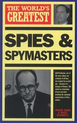 World's Greatest Spies and Spymasters - The Worlds Greatest (Paperback)