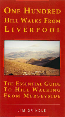 One Hundred Hill Walks from Liverpool (Paperback)