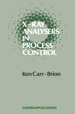 X-Ray Analysers in Process Control (Hardback)