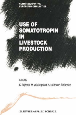 Use of Somatotropin in Livestock Production (Hardback)