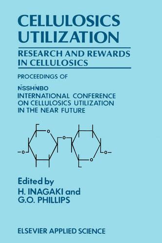 Cellulosics Utilization: Research and rewards in cellulosics (Hardback)