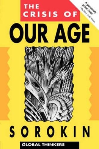 The Crisis of Our Age (Paperback)