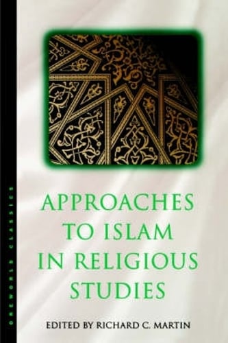 Approaches to Islam in Religious Studies (Paperback)