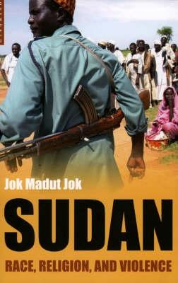 Sudan: Race, Religion and Violence (Paperback)