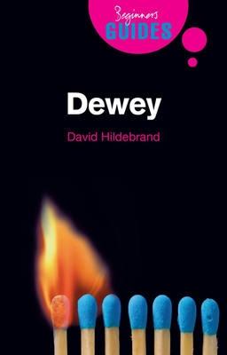 Dewey: A Beginner's Guide - Beginner's Guides (Paperback)