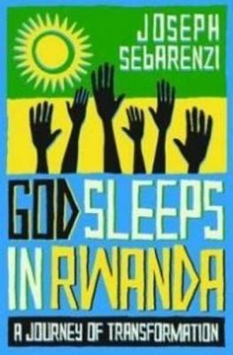 God Sleeps in Rwanda: A Personal Journey of Tranformation (Paperback)