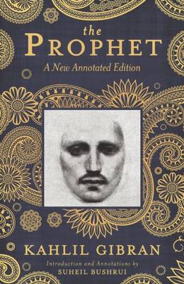 The Prophet: A New Annotated Edition (Paperback)