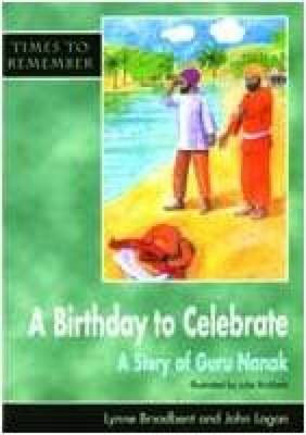 A Birthday to Celebrate: Pupils' Book: Story of Guru Nanak - Times to Remember (Paperback)