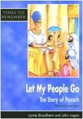 Let My People Go: Pupil Book: A Story for Passover - Times to Remember (Paperback)