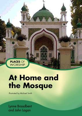 At Home and the Mosque - Places for Worship (Big book)