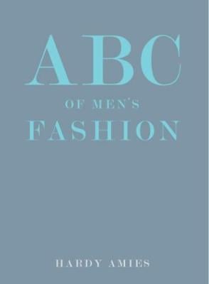 ABC of Men's Fashion (Hardback)