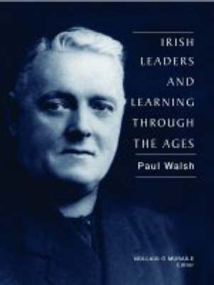 Irish Leaders and Learning Through the Ages (Hardback)