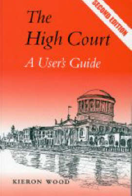 The High Court: A User's Guide (Paperback)