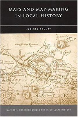 Maps and Map-making in Local History (Paperback)