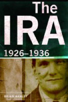 The IRA: 1926-36 (Hardback)