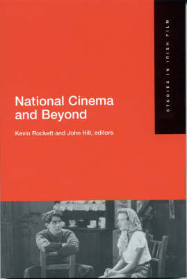 National Cinema and Beyond - Studies in Irish Film S. No. 1 (Paperback)