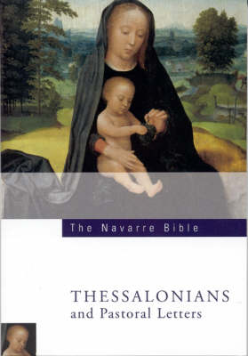 Navarre Bible: Thessalonians and Pastoral Letters (Paperback)