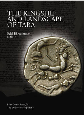 The Kingship and Landscape of Tara (Hardback)