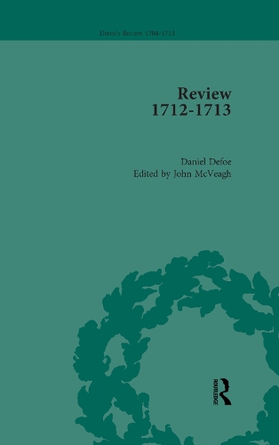 Defoe's Review 1704-13, Volume 9 (1712-13), Part II - Defoe's Review 1704-13 (Hardback)