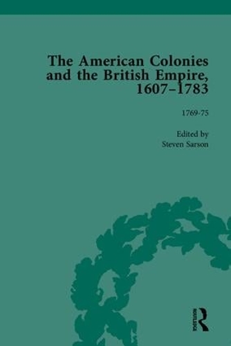 The American Colonies and the British Empire, 1607-1783, Part II (Hardback)