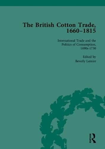 The British Cotton Trade, 1660-1815 (Hardback)