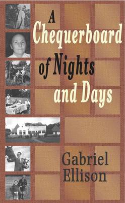 A Chequerboard of Nights and Days (Hardback)