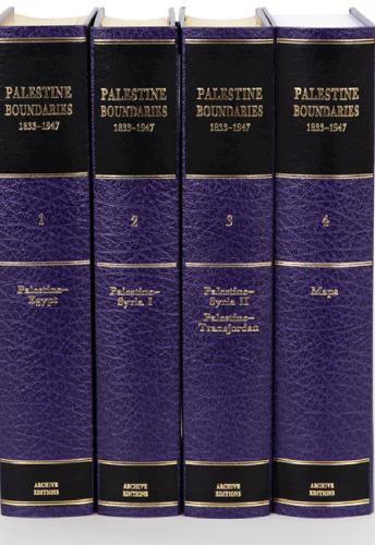 Cambridge Archive Editions: Palestine Boundaries 1833-1947 4 Volume Set Including Boxed Maps